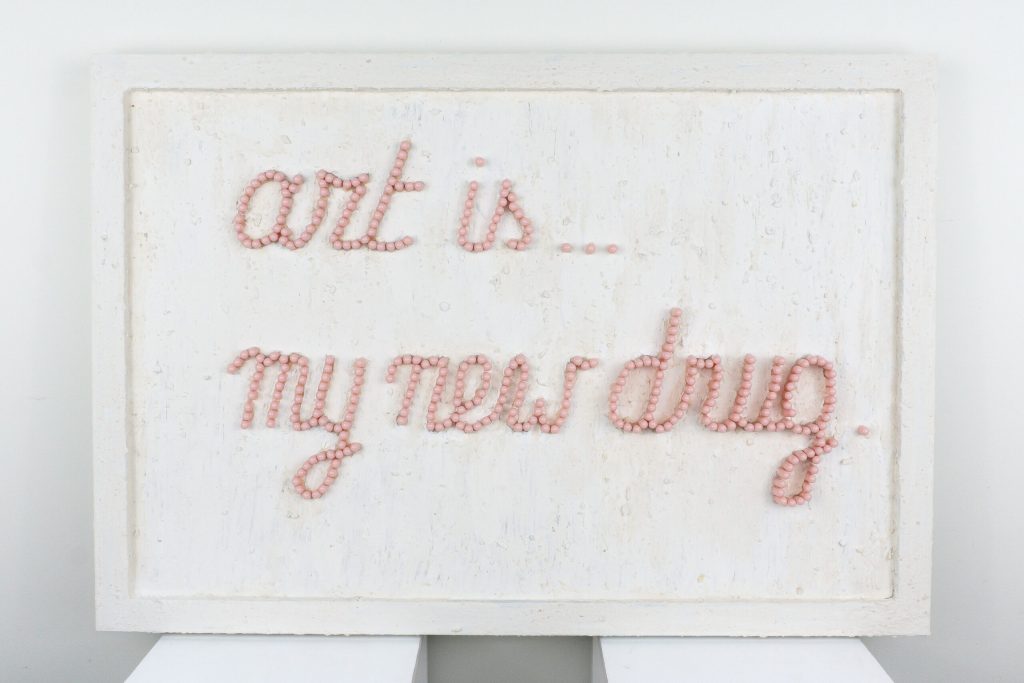 Art is my new drug